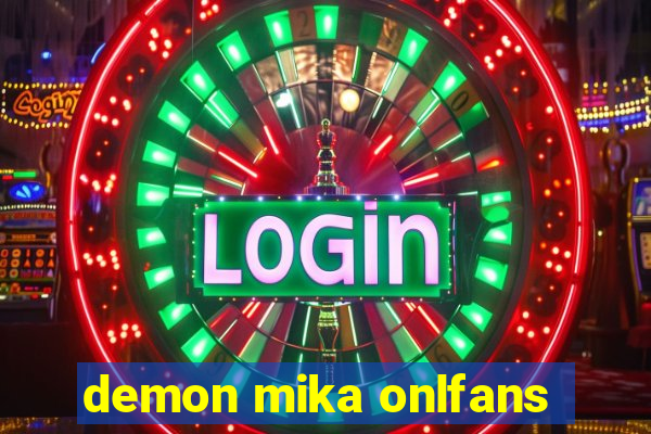 demon mika onlfans