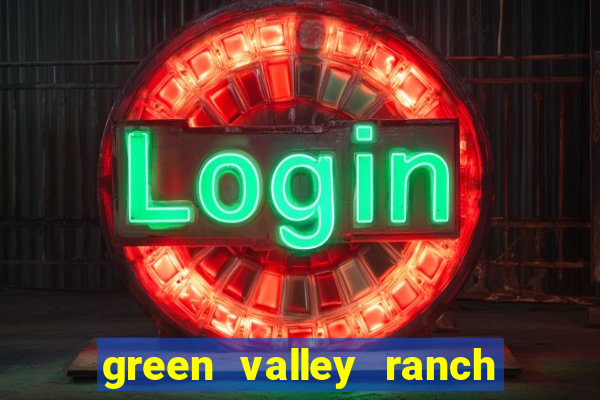 green valley ranch hotel casino