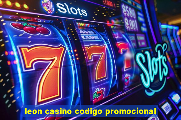 leon casino codigo promocional