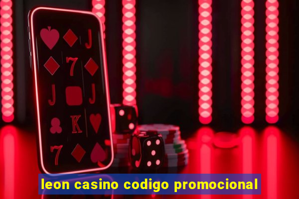 leon casino codigo promocional