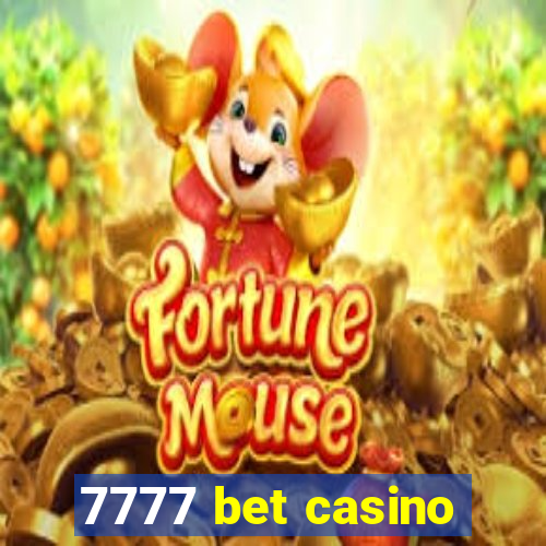 7777 bet casino