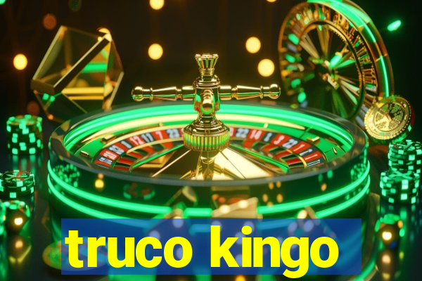 truco kingo