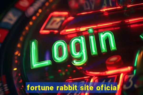 fortune rabbit site oficial