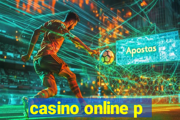 casino online p