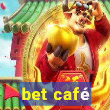 bet café