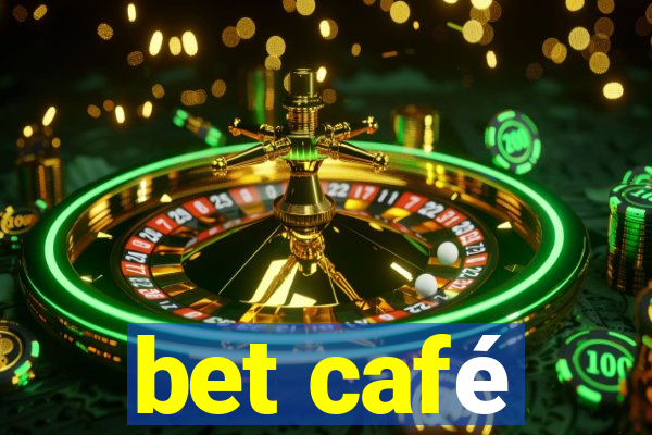 bet café