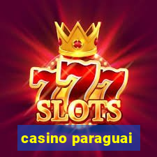 casino paraguai