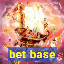 bet base