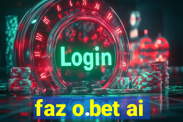 faz o.bet ai