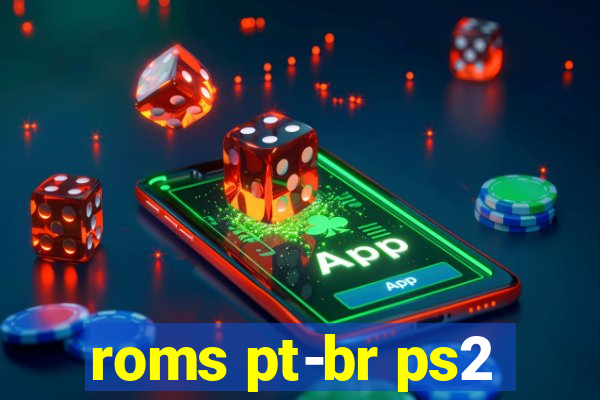 roms pt-br ps2