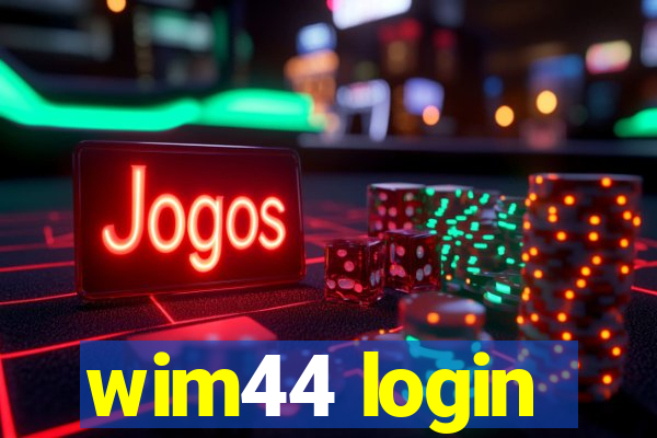 wim44 login