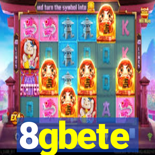 8gbete