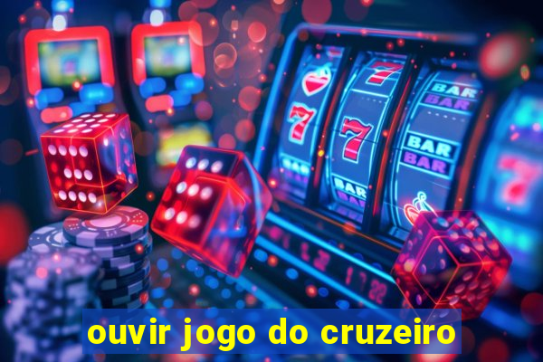 ouvir jogo do cruzeiro