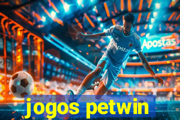 jogos petwin