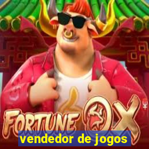 vendedor de jogos