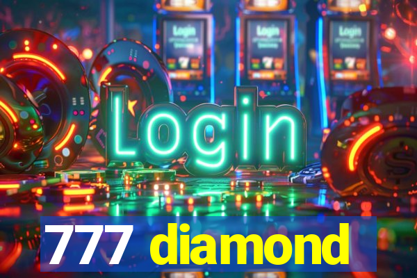 777 diamond