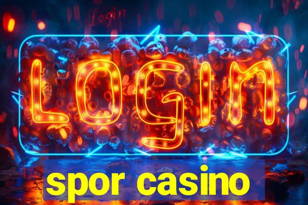 spor casino