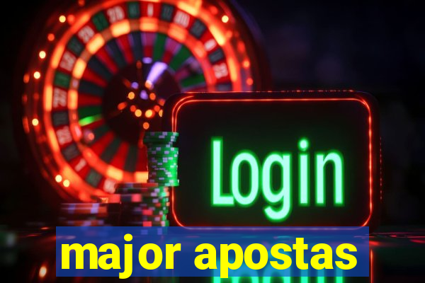 major apostas