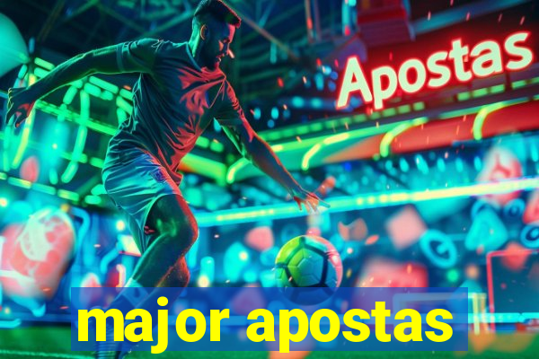 major apostas