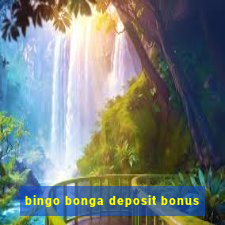 bingo bonga deposit bonus