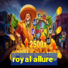 royal allure