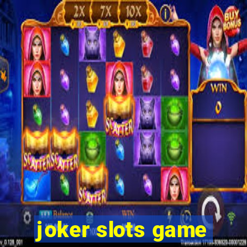 joker slots game