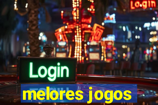 melores jogos