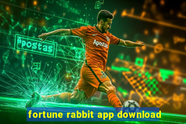 fortune rabbit app download