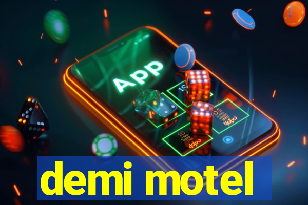 demi motel