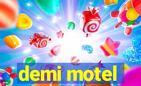 demi motel