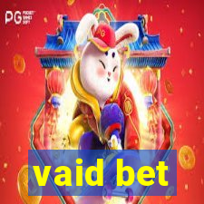 vaid bet