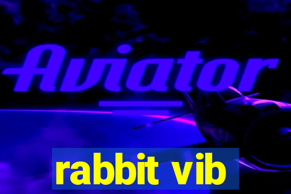 rabbit vib