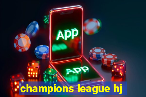 champions league hj