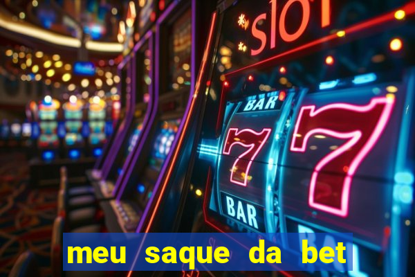 meu saque da bet nao caiu