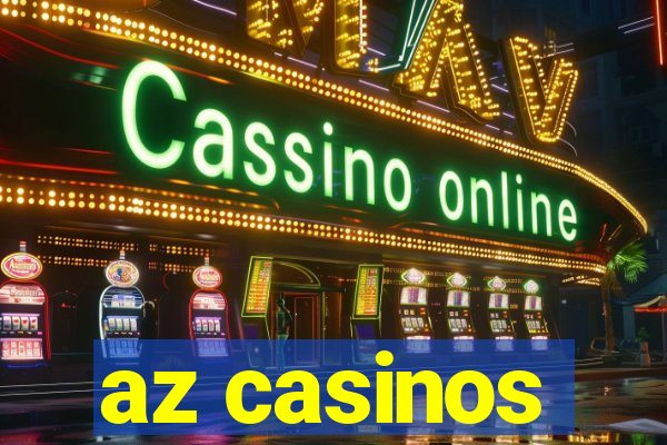 az casinos