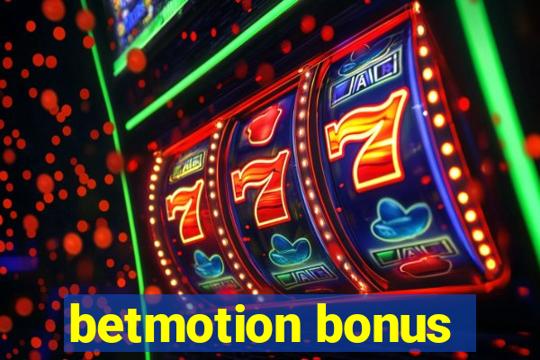 betmotion bonus