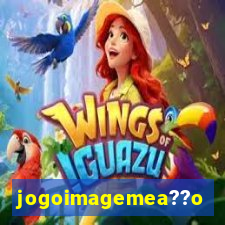 jogoimagemea??o