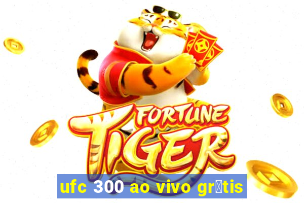 ufc 300 ao vivo gr谩tis