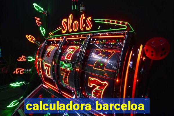 calculadora barceloa