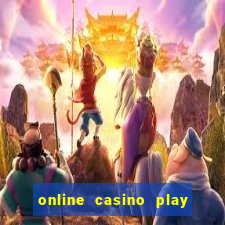 online casino play for real money