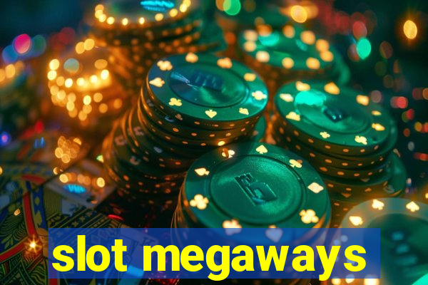 slot megaways