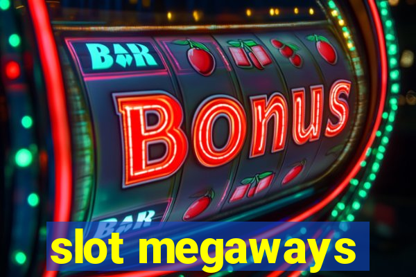 slot megaways