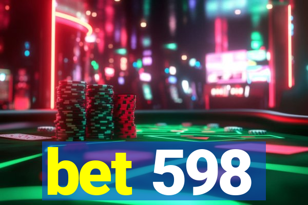 bet 598