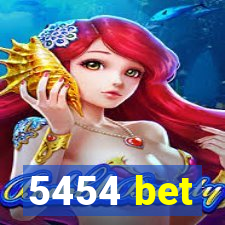 5454 bet