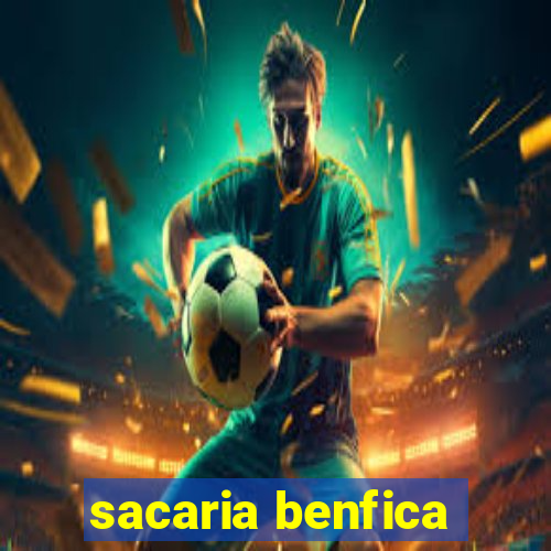 sacaria benfica