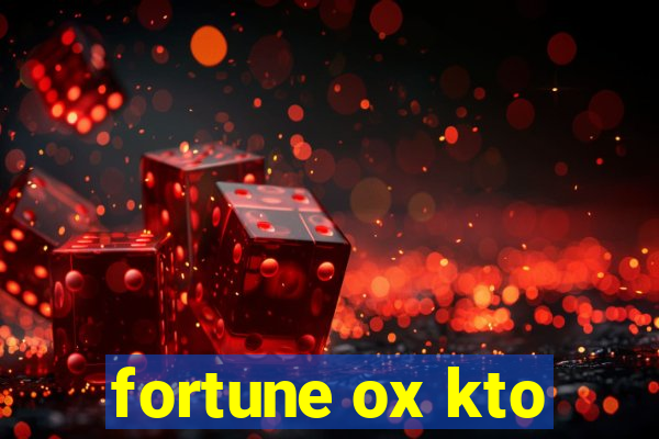 fortune ox kto