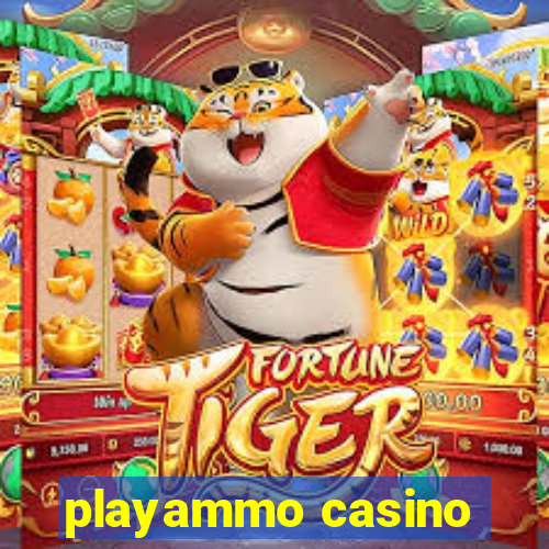 playammo casino