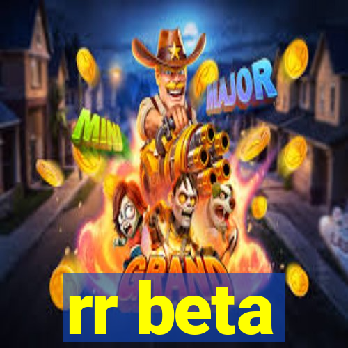 rr beta