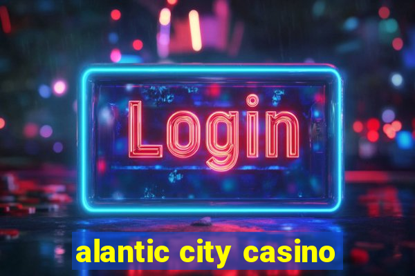 alantic city casino