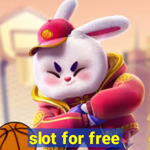 slot for free